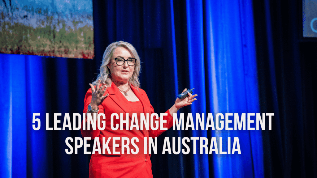 5 Leading Change Management Speakers in Australia