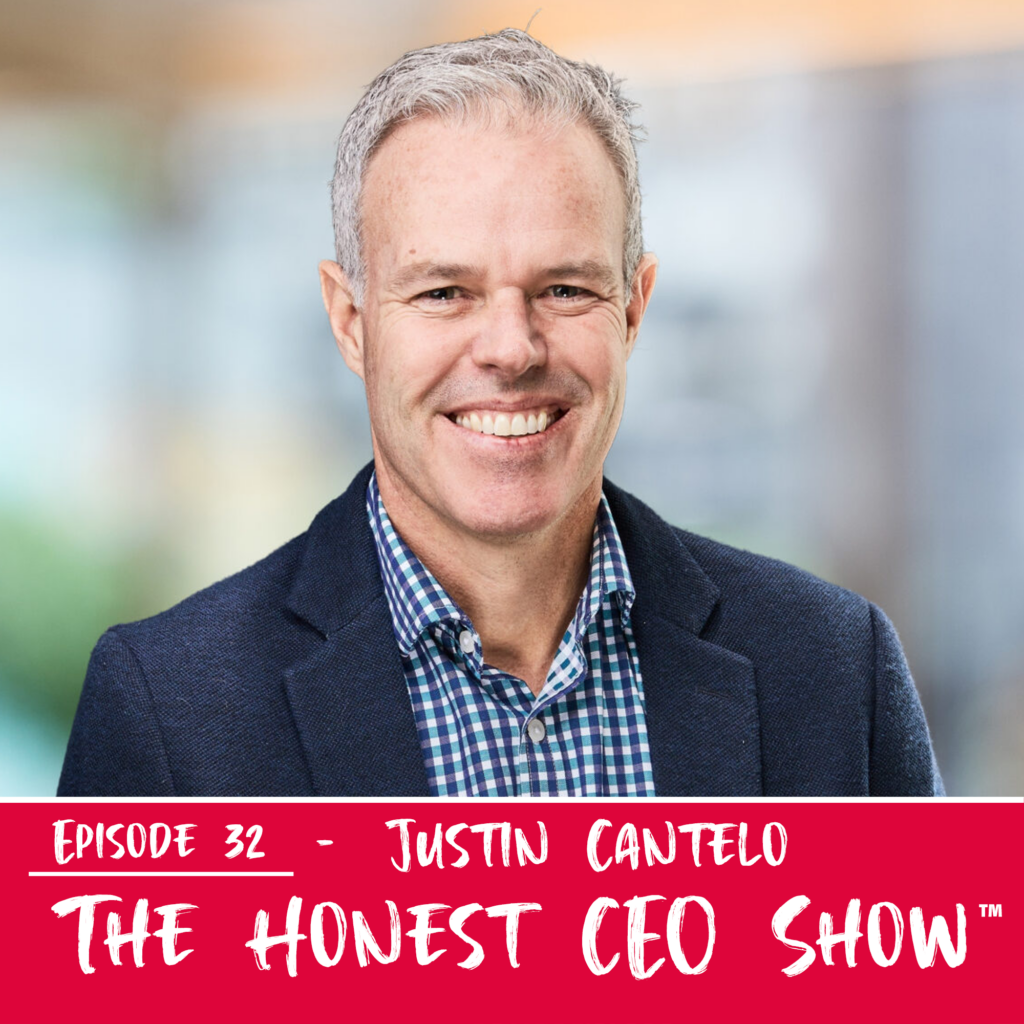 Justin Cantelo Honest CEO Show cover