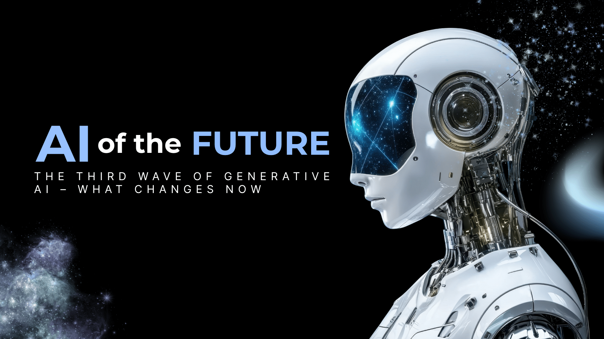 The Third Wave of Generative AI – What Changes Now